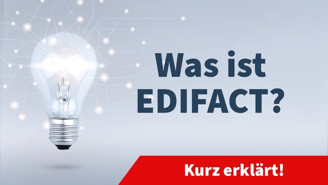 Was is EDIFACT? | Kurz erklärt!